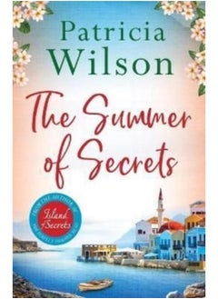 اشتري The Summer of Secrets : Escape into a Gripping Story of Family, Secrets and War في الامارات