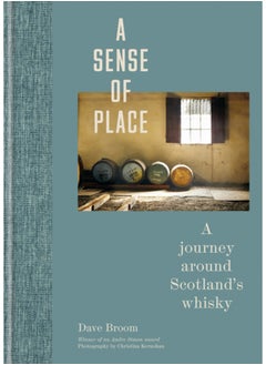 Buy A Sense of Place : A journey around Scotland's whisky in Saudi Arabia