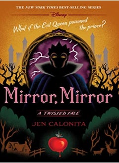 Buy Mirror Mirror A Twisted Tale by Jen Calonita Hardcover in UAE