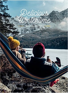 اشتري Delicious Wintertime : The Cookbook for Cold Weather Adventures في السعودية