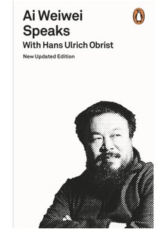 اشتري Ai Weiwei Speaks : with Hans Ulrich Obrist في السعودية