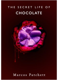 اشتري The Secret Life of Chocolate في السعودية