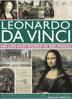 اشتري Leonardo Da Vinci: His Life and Works in 500 Images في السعودية