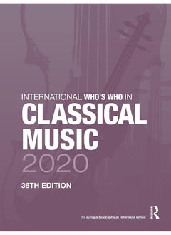 Buy International Who's Who in Classical Music 2020 in UAE