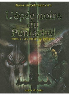 اشتري L'Epée noire de Pentaskel, tome 2: Les Fosses de Fomoors في الامارات