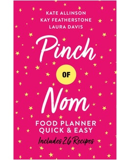 اشتري Pinch of Nom Food Planner: Quick & Easy في السعودية