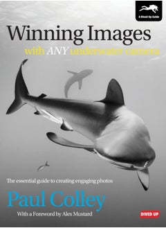 اشتري Winning Images with Any Underwater Camera : The Essential Guide to Creating Engaging Photos في السعودية