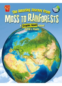 Buy The Amazing Journey from Moss to Rainforests: A Graphic Novel about Earth's Plants in UAE