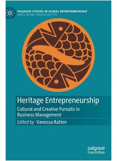 Buy Heritage Entrepreneurship: Cultural and Creative Pursuits in Business Managem in UAE