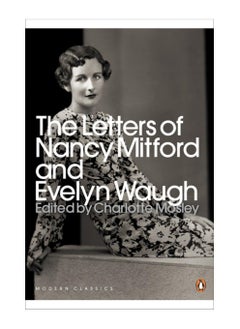 Buy The Letters Of Nancy Mitford And Evelyn Waugh Penguin Modern Classics Paperback in UAE