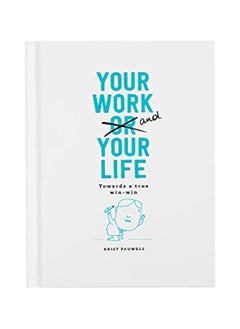 Buy Your Work and Your Life: Towards a True Win-Win in Life and Work in UAE