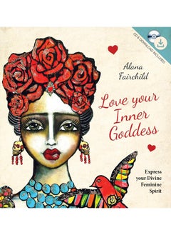 اشتري Love Your Inner Goddess: Express Your Divine Feminine Spirit في الامارات