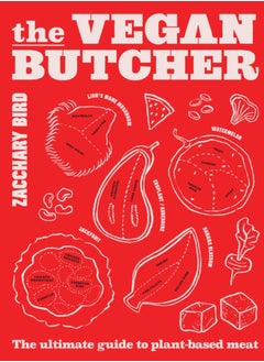 Buy The Vegan Butcher : The ultimate guide to plant-based meat in Saudi Arabia