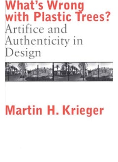 اشتري What's Wrong with Plastic Trees? : Artifice and Authenticity in Design في السعودية