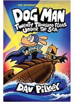 Buy Dog Man: Twenty Thousand Fleas Under the Sea: A Graphic Novel (Dog Man #11): From the Creator of Captain Underpants in Egypt