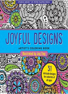 اشتري كتاب تلوين Joyful Designs Artists بقلم Ting, Joy - Peter Pauper Press غلاف عادي في الامارات