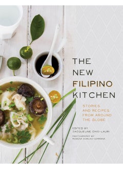 اشتري The New Filipino Kitchen: Stories and Recipes from around the Globe في الامارات