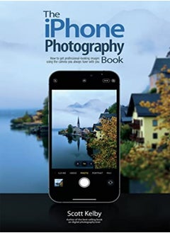 Buy The Iphone Photography Book by Kelby, Scott Paperback in UAE