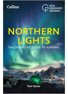 Buy Northern Lights: The definitive guide to auroras in UAE