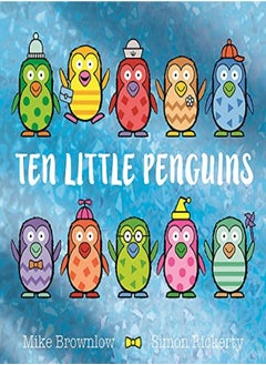 Buy Ten Little Penguins by Brownlow, Mike - Rickerty, Simon Paperback in UAE