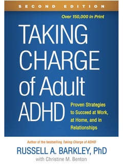 اشتري Taking Charge of Adult ADHD: Proven Strategies to Succeed at Work, at Home, and in Relationships في الامارات