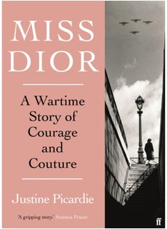 Buy Miss Dior : A Wartime Story of Courage and Couture in Saudi Arabia