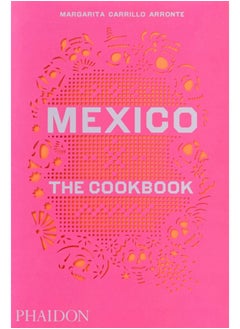 اشتري Mexico : The Cookbook في السعودية