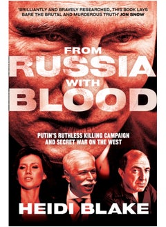 اشتري From Russia with Blood : Putin'S Ruthless Killing Campaign and Secret War on the West في السعودية