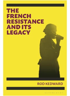 اشتري The French Resistance and its Legacy في الامارات