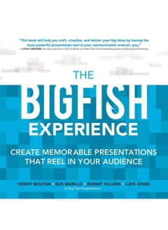 Buy The Big Fish Experience: Create Memorable Presentations That Reel In Your Audience in Egypt