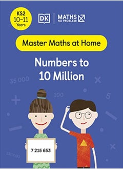 Buy Maths - No Problem! Numbers to 10 Million, Ages 10-11 (Key Stage 2) in UAE