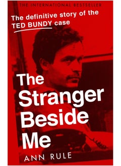 اشتري The Stranger Beside Me : The Inside Story of Serial Killer Ted Bundy (New Edition) في السعودية