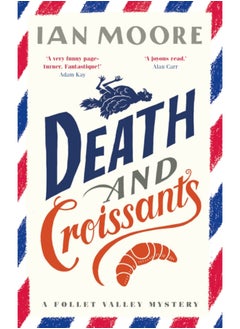 اشتري Death and Croissants : The most hilarious murder mystery since Richard Osman's The Thursday Murder Club في السعودية