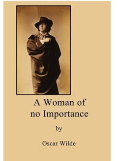 Buy A WOMAN OF NO IMPORTANCE by Oscar Wilde in Egypt