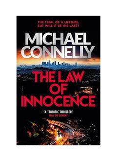 Buy The Law of Innocence: The Brand New Lincoln Lawyer Thriller in UAE