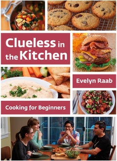 اشتري Clueless in the Kitchen: Cooking for Beginners في الامارات