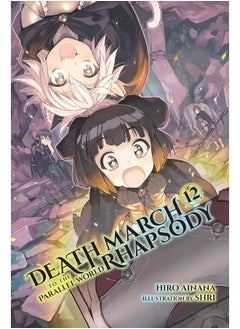 Buy Death March to the Parallel World Rhapsody, Vol. 12 (light novel) in UAE