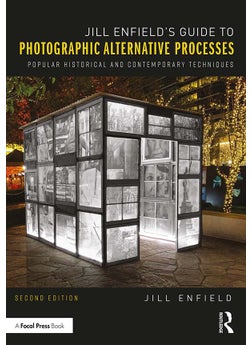 اشتري Jill Enfield’s Guide to Photographic Alternative Processes في الامارات