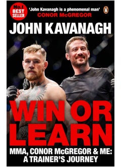 اشتري Win or Learn : MMA, Conor McGregor and Me: A Trainer's Journey في السعودية