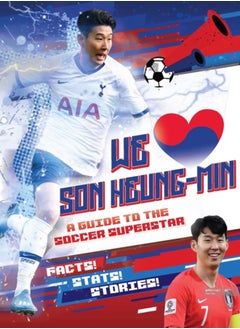 اشتري We Love Son Heung-Min : A Guide to the Soccer Superstar في السعودية