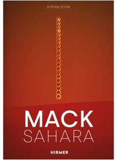 اشتري Mack - Sahara : From Zero to Land Art: Heinz Mack's "Sahara Project" (1959-1997) في الامارات