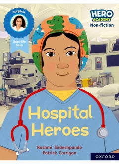 Buy Hero Academy Non-fiction: Oxford Reading Level 8, Book Band Purple: Hospital Heroes in UAE