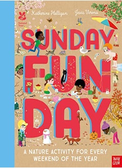 اشتري National Trust: Sunday Funday: A Nature Activity for Every Weekend of the Year في الامارات