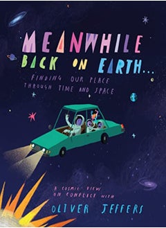 Buy Meanwhile Back on Earth . . .: Finding Our Place Through Time and Space in UAE