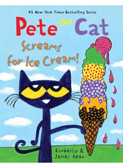 Buy Pete the Cat Screams for Ice Cream! in UAE