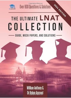 Buy The Ultimate LNAT Collection: 3 Books In One, 600 Practice Questions & Solutions, Includes 4 Mock Pa in UAE