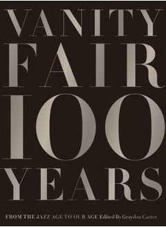 Buy Vanity Fair 100 Years : From the Jazz Age to Our Age in Saudi Arabia