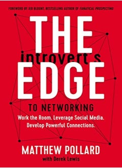 Buy The Introverts Edge To Networking Work The Room Leverage Social Media Develop Powerful Connectio by Pollard, Matthew - Lewis, Derek - Blount, Jeb Paperback in UAE