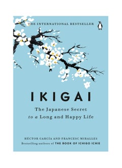 Buy Ikigai: The Japanese Secret to a Long and Happy Life in Egypt