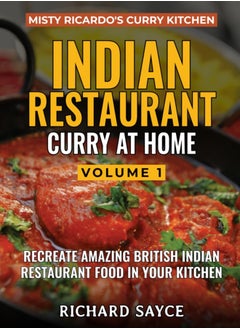 Buy INDIAN RESTAURANT CURRY AT HOME VOLUME 1 : Misty Ricardo's Curry Kitchen in UAE